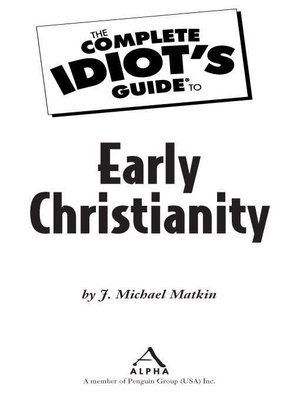 cover image of The Complete Idiot's Guide to Early Christianity